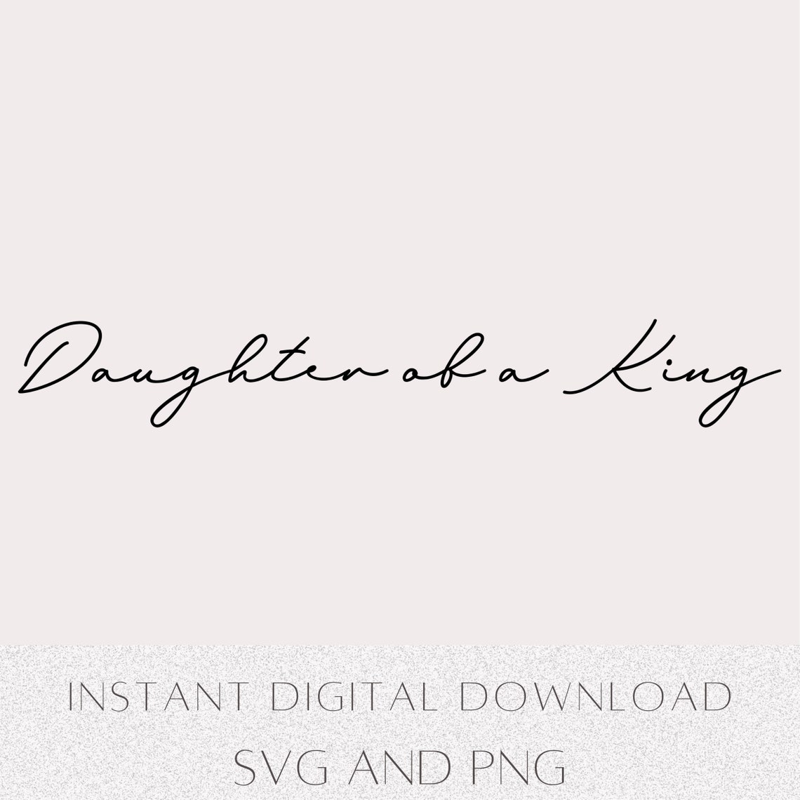 Daughter of the King Svg Pngsublimationinspirational Quotes - Etsy