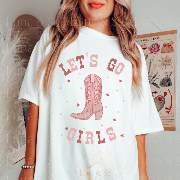 Let's Go Girls PNG, Bachelorette Png,Western png for sublimation,Sublimation Design,Trendy png design,bride tribe bridal png,cowboy hat png