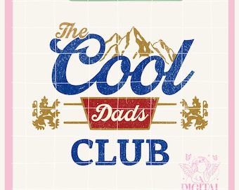 The Cool Dad PNG,The Man The Myth The Legend Png,Fathers Day PNG,Beer png,Dad life png,Cool Dad, Best Dad Ever Png,Fathers Day