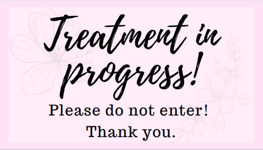 Treatment in Progress Door Sign for Spa Salon Massage Etc. Etsy