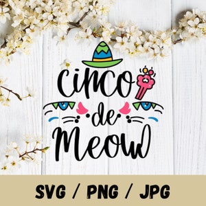 Chemise tequila SVG Cinco de Meow - chat festif Cinco de Mayo Design pour Cricut et Silhouette - téléchargement immédiat pour projets DIY, Taco SVG - chemise tequila