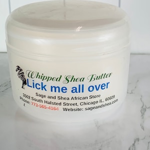 Lick me all over whipped Shea butter