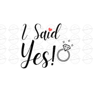 I said yes PNG, engagement png, bride to be png, Bachelorette shirt, Bachelorette party shirt