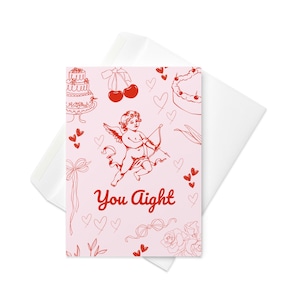 Cartão de Dia dos Namorados Digital Autoeditável, Cartão de Humor 'You Aight', Cartão de Cupido Moderno para Ele, Ela ou Amigos, Dia dos Namorados Atrevido com um Toque