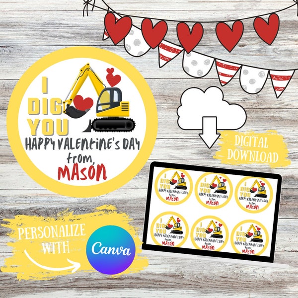Valentine's Day Gift Tag | Class Gift Tag | Yellow Tractor Backhoe Tags | I Dig You | Valentine's Day | Editable Gift Tag | Printable