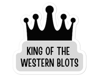 Western Blot King Sticker | Science, Biochemistry, Molecular Biology, Immunology, Research