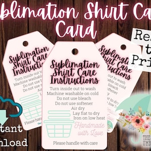 Sublimation Shirt Care Card Digital Download ready to print, Cute, Sublimation instructions, shipping, Shirt, sublimation card, HTV Blanket