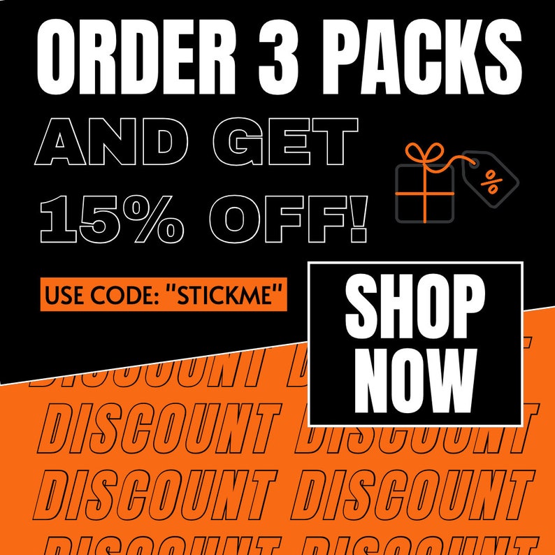 An exclusive discount code for our shop. Buy 3 sticker packs and get 15% off.