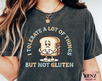 Ik tolereer een heleboel dingen, maar geen gluten Shirt, grappig glutenvrij shirt, glutenvrij dieet shirt, shirt voedselintolerantie, geërgerd shirt T-shirt