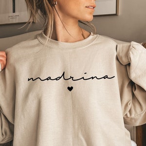 Madrina Sweatshirt, Madrina Shirt, Godmother Gift, Godmother Sweat shirt, new Godmother gift, Godmother gift, Spanish Godmother, grammy