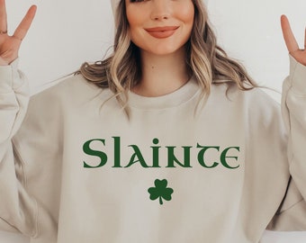 Slainte Sweatshirt for Women, Funny Irish Drinking Crewneck, St Patricks Day Pub Crawl Parade Outfit, Irish Beer Lover Gift Irish Sweatshirt