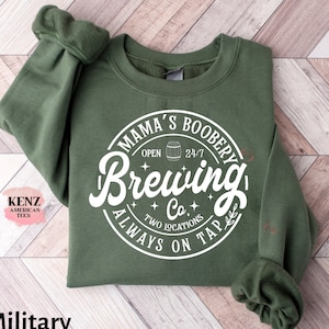 Brewing Co Sweatshirt, Funny Breast Feeding Crewneck Sweatshirt, Mama&#39;s Boobery Pullover, New Mom Sweatshirt, Mother&#39;s Day Sweatshirt Tee