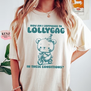 Lollygag Funny Graphic T-Shirt, Retro Unisex Adult Gag T Shirt, Vintage Bear T Shirt, Nostalgia T Shirt, Relaxed Cotton Tees, Dilly Dally Te