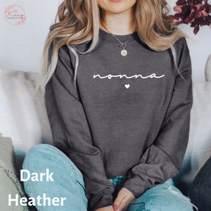 Nonna Sweatshirt Nonna Shirt Nonna Gift Shirts for Grandma Cute Nonna Sweater Mother's Day Gift for Grandma Shirt for Grandma Gift, grammy