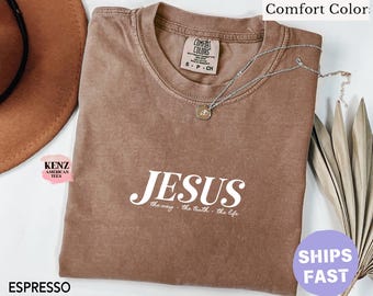 Jesus Shirt Christian Streetwear Religious Gift for Him or Her Faith Apparel Comfort Colors Unisex Tee Jesus Christ Church Wear