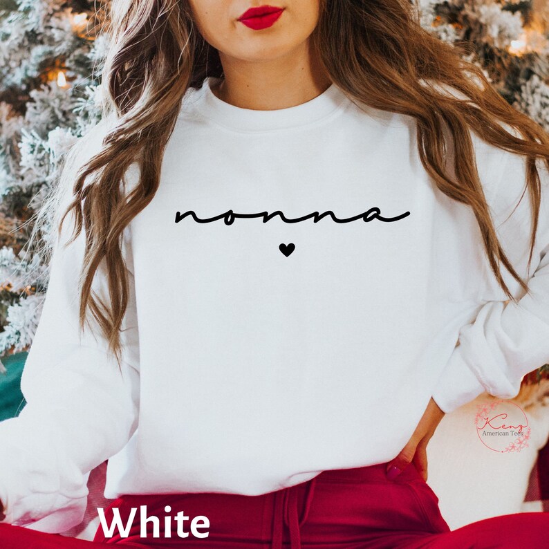 Nonna Sweatshirt Nonna Shirt Nonna Gift Shirts for Grandma Cute Nonna Sweater Mother's Day Gift for Grandma Shirt for Grandma Gift, grammy