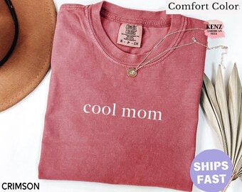 Comfort Colors® Cool Mom Shirt, Cool Moms Club Shirt, Mom Life Shirt, Mother’s Day Shirt, Mom Appreciation Shirt, Shirt for Cool Moms Gift