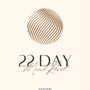 Op de afbeelding: Een crèmekleurige journal-omslag met de tekst The Bare Ritual bovenaan, een bruine cirkelvormige afbeelding met golvende lijnen in het midden en de tekst 22 DAY Mind Reset Journal in zwarte en bruine letters onder de afbeelding.