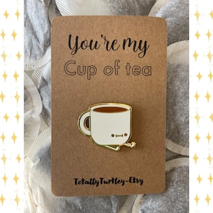 Cup of tea enamel pin badge