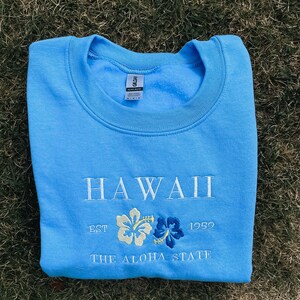 Hawaii the Aloha State Embroidered Sweatshirt Crewneck Trendy - Etsy