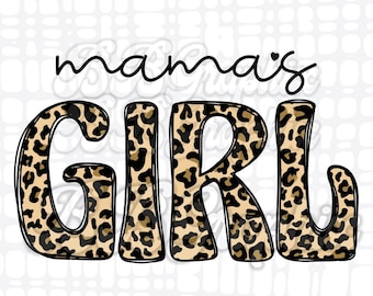 Leopard Mamas Girl PNG, Mamas Girl PNG, Girl Mom PNG, Girl png, Mothers Day png, Sublimation Design, Printable Mamas Girl, Retro Sublimation