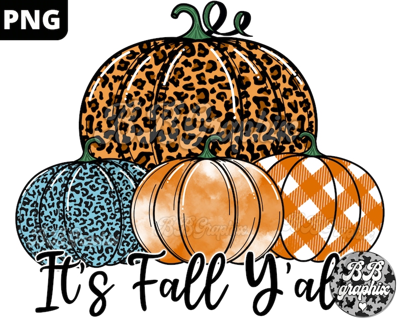 Its Fall Yall PNG, Leopard pumpkin PNG, Autumn Design, Pumpkin Sublimation, Fall Clipart, Pumpkin Fall Design, Mug Design, Clipart image 1