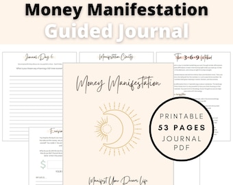 May include: A printable guided journal with a beige background and a gold sun and moon design. The journal is titled "Money Manifestation" and "Manifest Your Dream Life". The journal has 53 pages and is available as a PDF.
