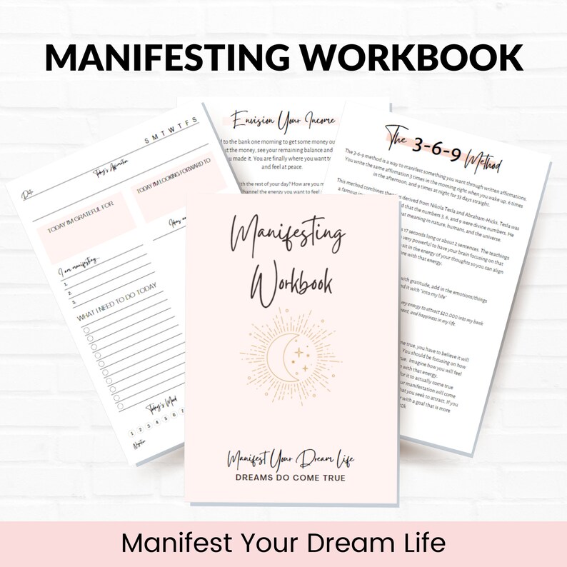 May include: A pink and white workbook with the title "Manifesting Workbook" and a gold crescent moon with stars. The text "Manifest Your Dream Life" and "Dreams Do Come True" are also on the cover.