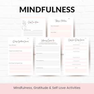 May include: A set of printable mindfulness, gratitude, and self-love journal pages. The pages are pink and white with black text and lines. The pages include prompts for daily affirmations, gratitude, self-care goals, and morning check-ins.