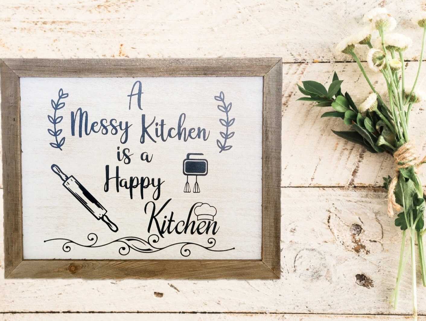 Kitchen Sign, A Messy Kitchen is a Happy Kitchen Wall Sign, Wall Plaque ...