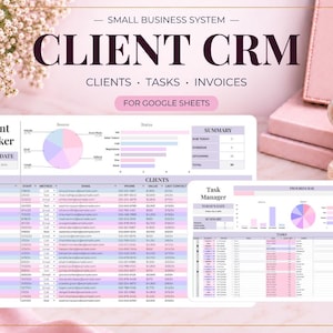 May include: A digital client CRM system for Google Sheets featuring a Client Tracker and Task Manager dashboard. The interface displays data tables, pie charts, and bar graphs in shades of purple and pink, with text labels for clients, tasks, and invoices.