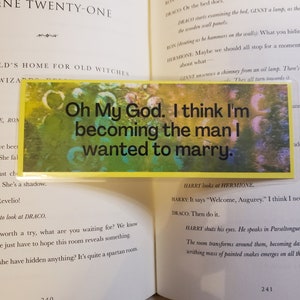 Bookmark, Oh my God, I think I&#39;m becoming the man I wanted to marry