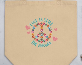Love Is Still The Answer Eco Tote Bag