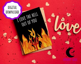 I Love the Hell Out of You Greeting Card, Valentine's Card