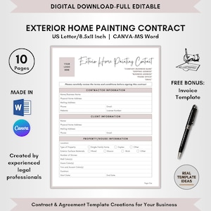 May include: A digital template for an Exterior Home Painting Contract, US Letter size, editable in Canva and MS Word. The design includes sections for contractor and client information, property details, and a bonus invoice template. The document is 10 pages.