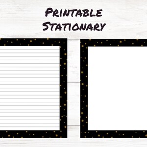 May include: Printable stationery featuring a black border decorated with gold stars. The stationery includes a lined sheet and a blank sheet. The text "PRINTABLE STATIONARY" is at the top in a handwritten style font.