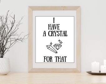 Crystal Lover Printable Art | Witchy Home Decor (Digital Download)
