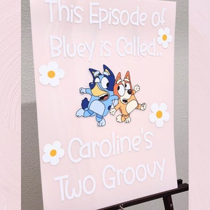 Bluey Birthday Party Welcome Sign: Acrylic Party Signage