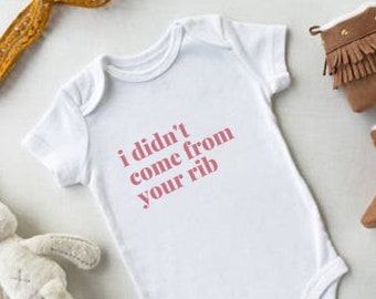 Didn't come from your rib, feminist baby grow, 100% organic cotton, perfect baby shower gift or new mum gift for mother's day