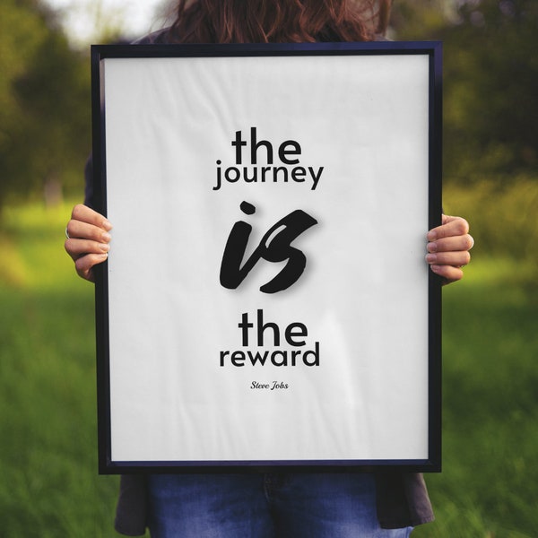 Journey is the Reward Poster, Steve Jobs Quotes, Home Office Digital Prints, Modern Wall Decor, Printable Wall Art, Motivational Lessons