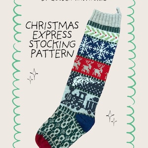 May include: A knitted Christmas stocking featuring a train, reindeer, and snowflake pattern in red, blue, green, and white. The text reads BY GOLDEN KNITWORKS and CHRISTMAS EXPRESS STOCKING PATTERN. The stocking has a ribbed cuff and a red toe.
