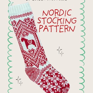 May include: A knitted Christmas stocking featuring a red and white Nordic pattern with a horse motif and snowflake designs. The text reads BY GOLDEN KNITWORKS NORDIC STOCKING PATTERN. The design is framed by a green scalloped border with small star icons.