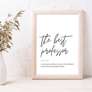 Best Professor, Professor Gift, Professor Graduation, Professor Christmas Gift, Gift for Professor, Printable