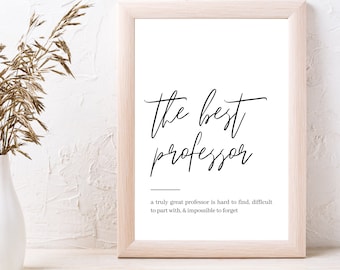 Best Professor, Professor Gift, Professor Graduation, Professor Christmas Gift, Gift for Professor, Printable