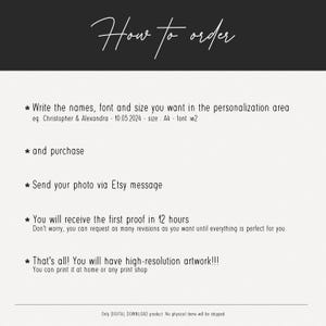 May include: How to order a personalized digital artwork.  Instructions include writing names, font, and size, purchasing, sending a photo via Etsy message, and receiving a proof within 12 hours.  The text also states that high-resolution artwork is available for printing at home or at a print shop.