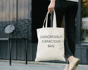 Ludicrously Capacious Oversized Tote Bag | Succession Tom Wambsgans Quote | Cousin Greg