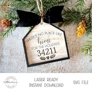 Zip Code Ornament Laser Svg, No Place Like Home For The Holidays, Personalized Christmas Ornament Laser File, New Home Christmas Ornament
