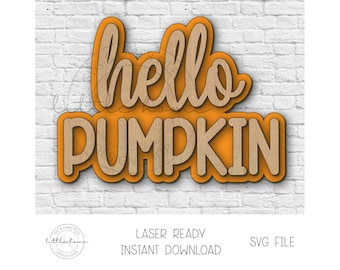 Hello Pumpkin Laser File, Fall Shelf Sitter Cut File (Digital Download