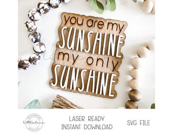 Fichier SVG découpé au laser You Are My Sunshine, panneau de bricolage pour chambre d'enfant (téléchargement numérique)