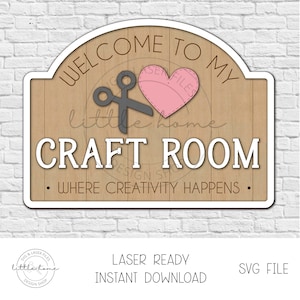 Welcome To My Craft Room Svg, Craft Room Door Hanger Sign Svg, Crafting Laser Files, Crazy Craft Lady Svg, Glowforge Laser Ready Svg